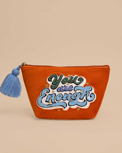 You Are enough - Make Up Pouch