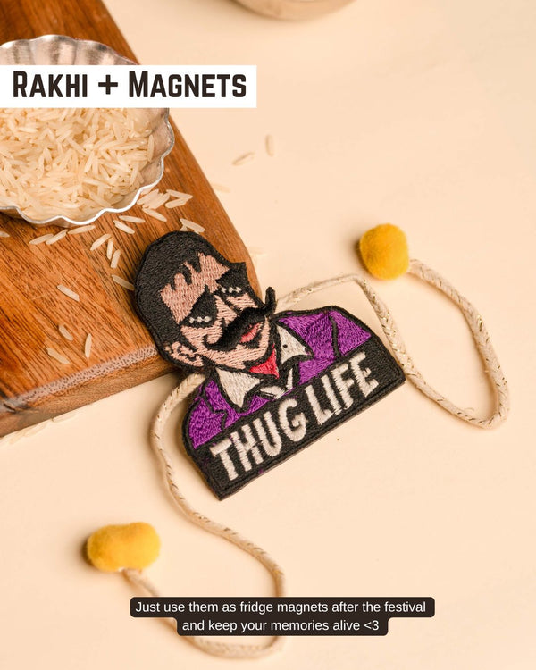 Rakhi Magnets- Thug Life