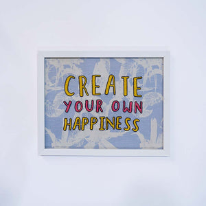 Create Your Own Happiness - Wall Art  MOTIVATIONAL QUOTES :  Motivational Embroidery  Inspirational Wall Art  Quote Embroidery  Positive Affirmations  Encouraging Wall Decor  Motivational Stitched Art  Embroidered Quote Tapestry  Inspiring Hand Stitching  Motivational Needlework  Words of Wisdom Embroidery