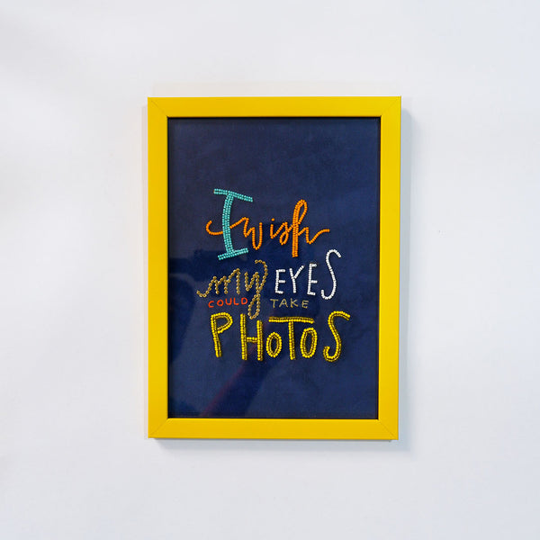 I Wish My Eyes Could Take Photos - Wall Art wallart prints, Hanging Wallarts Best Wallarts  Art work art on wallprint wallarts Shop near me wallarts  wallets shop Prints wallarts hanging  Painting mural wallarts Wallart decoration Art designs Decorwall hanging Decor wallart Painting wallart designs Artifacts wallarts