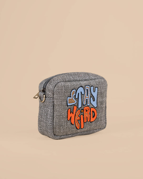 Stay Weird Sling Bag