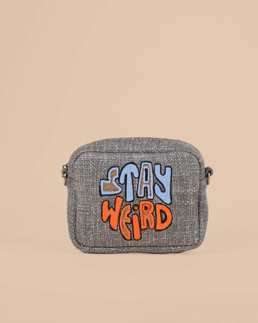 Stay Weird Sling Bag