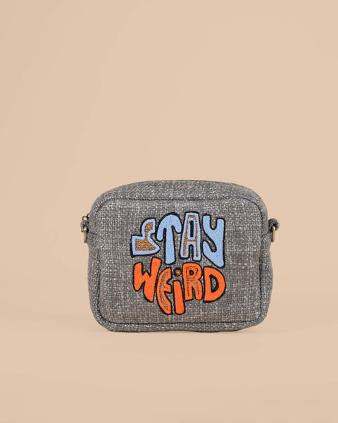 Stay Weird Sling Bag