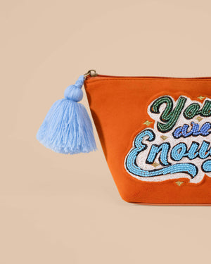 You Are enough - Make Up Pouch