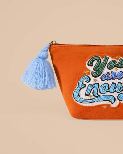 You Are enough - Make Up Pouch