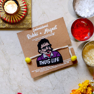Rakhi Magnets- Thug Life