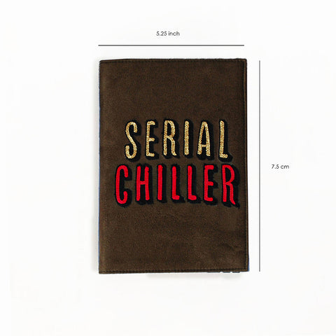Serial Chiller - Embroidered Reusable Diary Cover