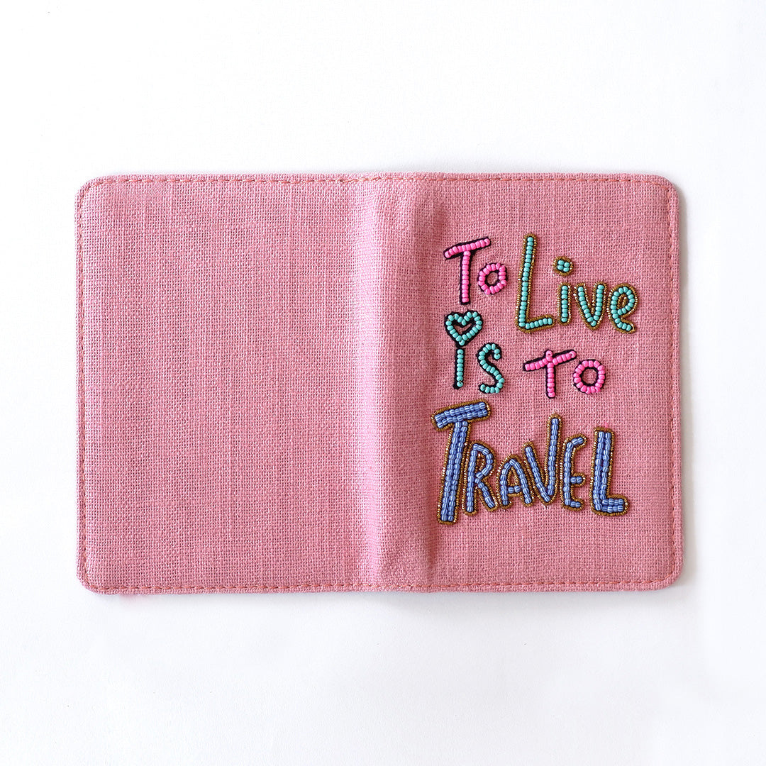 To live is to travel Passport Cover
