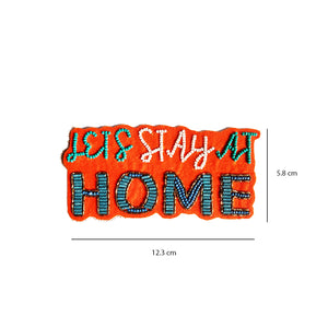 Lets Stay at Home - Fridge Magnet