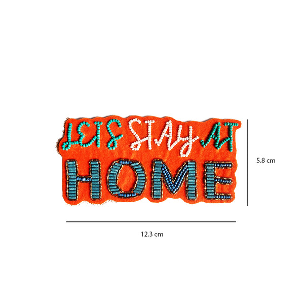 Lets Stay at Home - Fridge Magnet