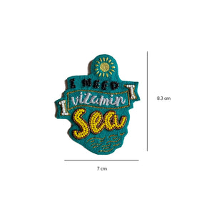 I Need Vitamin Sea - Fridge Magnet