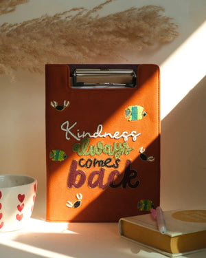Kindness Always Comes Back - Embroidered Reusable Journals