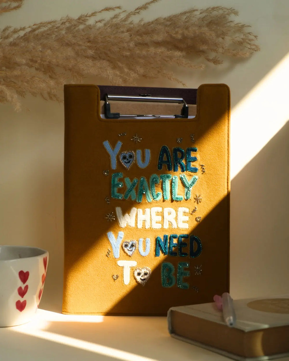 You Are Exactly Where You Need To Be - Embroidered Reusable Journals