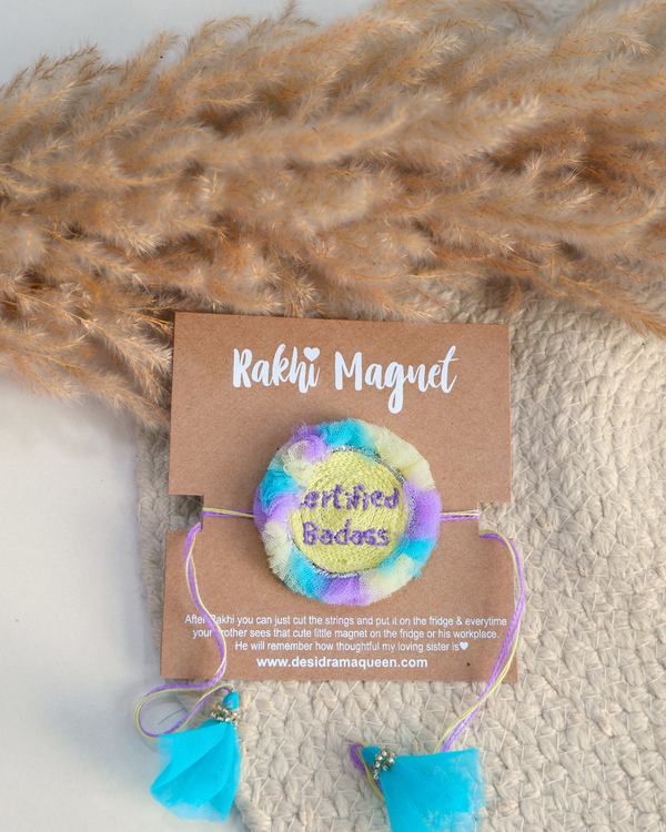 Rakhi Magnets Certified Badass