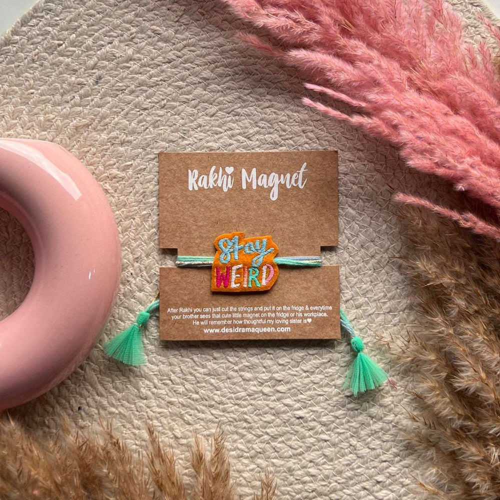 Embroidered Rakhi Magnet - Stay Weird