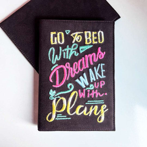 Go To Bed With Dreams Wake up With Plan - Diary