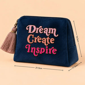 Dream Create Inspire - Makeup Pouch
