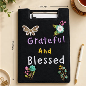 Greatful And Blessed - Embroidered Reusable Journals