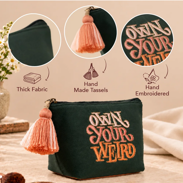 Own Your Weird Makeup Pouch – Bold & Stylish Cosmetic Organizer