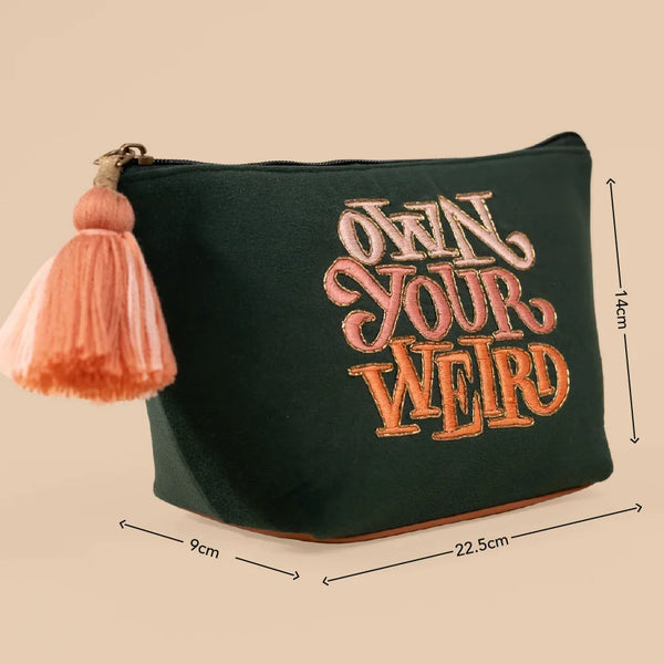 Own Your Weird Makeup Pouch – Bold & Stylish Cosmetic Organizer
