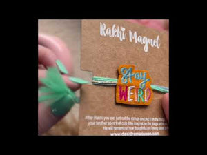 Embroidered Rakhi Magnet - Stay Weird