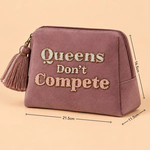 Queen's Don't Compete Makeup Pouch